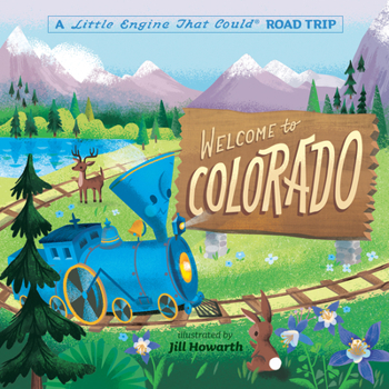 Board book Welcome to Colorado: A Little Engine That Could Road Trip Book