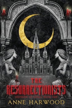Paperback The Resurrectionists Book