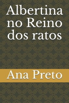 Paperback Albertina no Reino dos ratos [Portuguese] Book