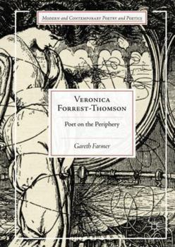 Hardcover Veronica Forrest-Thomson: Poet on the Periphery Book