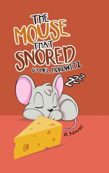 Hardcover The Mouse That Snored Book