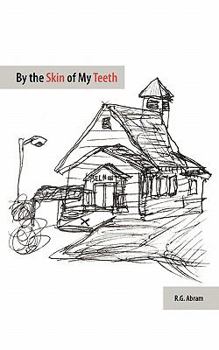 Paperback By the Skin of My Teeth Book