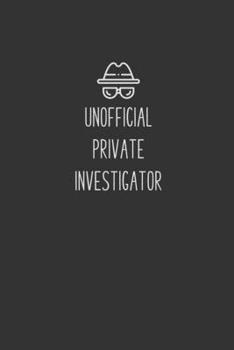 Unofficial Private Investigator: Blank Lined Journal