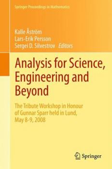 Hardcover Analysis for Science, Engineering and Beyond: The Tribute Workshop in Honour of Gunnar Sparr Held in Lund, May 8-9, 2008 Book