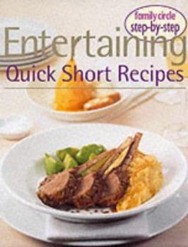 Paperback Step by Step: Quick Short Recipes for Easy Entertaining (Step by Step Guide Series) Book