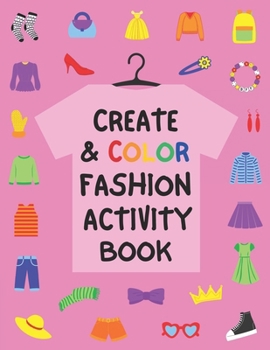 Paperback Create & Color Fashion Design Activity Book