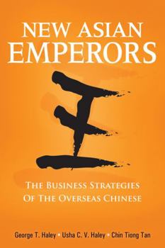 Paperback New Asian Emperors: The Business Strategies of the Overseas Chinese Book