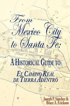 Paperback From Mexico City to Santa Fe: A Historical Guide Book