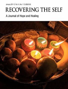Paperback Recovering The Self: A Journal of Hope and Healing (Vol. III, No. 1) Book