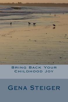 Paperback Bring Back Your Childhood Joy Book