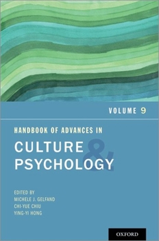 Hardcover Handbook of Advances in Culture and Psychology: Volume 9 Book