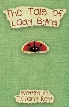 Paperback The Tale of Lady Byrd Book