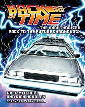 Paperback Back in Time: The Unauthorized Back to the Future Chronology Book