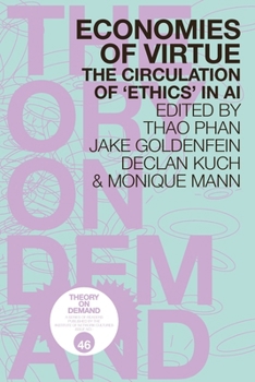 Paperback Economies of Virtue: The Circulation of 'Ethics' in AI Book