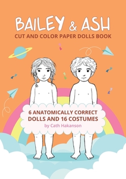 Paperback Bailey and Ash: Cut and Color Paper Dolls Book