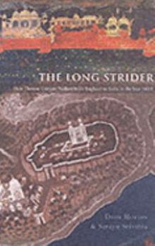 Hardcover The Long Strider: How Thomas Coryate Walked from England in India in the Year 1613 Book