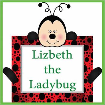 Paperback Lizbeth the Ladybug Book