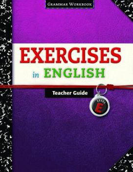 Paperback Exercises in English, Level E: Teacher Guide (Grammar Workbook) Book