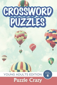 Paperback Crossword Puzzles: Young Adults Edition Vol. 6 Book