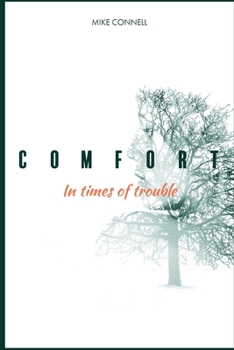 Paperback Comfort In Times of Trouble Book