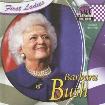 Barbara Bush - Book  of the First Ladies