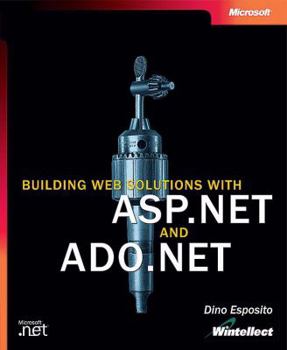 Paperback Building Web Solutions with ASP.Net and ADO.NET [With CDROM] Book