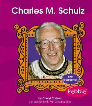 Charles M. Schulz - Book  of the First Biographies