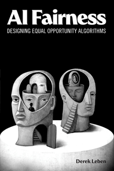 Paperback AI Fairness: Designing Equal Opportunity Algorithms Book
