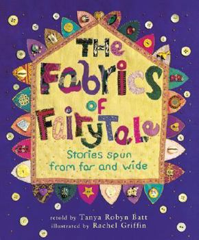 Paperback The Fabrics of Fairytale: Stories Spun from Far and Wide [With 2 CDs] Book