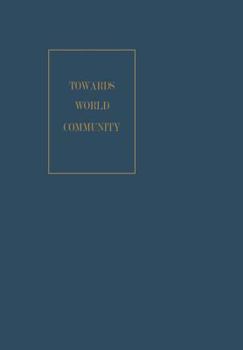 Paperback Towards World Community Book