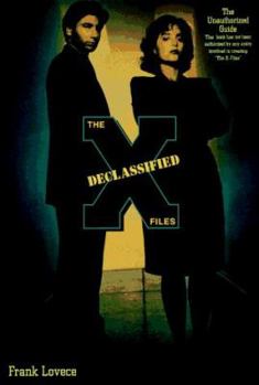Paperback The X-Files Declassified: The Unauthorized Guide Book