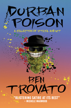 Paperback Durban Poison: A Collection of Vitriol and Wit Book