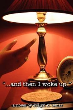 Paperback ...and then I woke up. Book