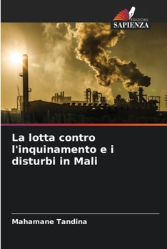 Paperback La lotta contro l'inquinamento e i disturbi in Mali [Italian] Book