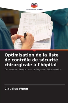 Paperback Optimisation de la liste de contrôle de sécurité chirurgicale à l'hôpital [French] Book