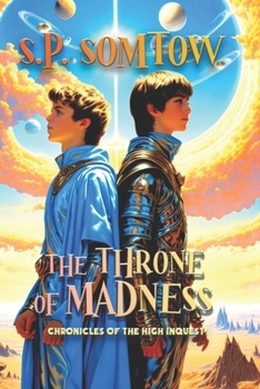 Throne of Madness (Inquestor Trilogy, Book 2) - Book #2 of the Inquestor / Chronicles of the High Inquest