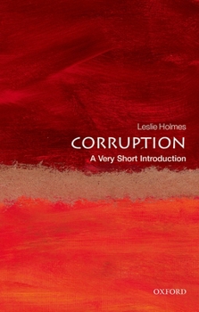Corruption: A Very Short Introduction - Book  of the Oxford's Very Short Introductions series
