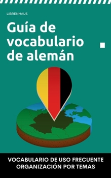 Paperback Guía de vocabulario de alemán: A2-B2 [Spanish] Book