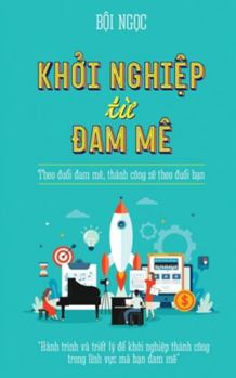 Paperback Khoi Nghiep Tu Dam Me [Vietnamese] Book