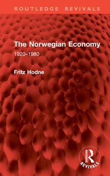 Hardcover The Norwegian Economy: 1920-1980 Book