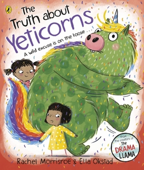 Paperback The Truth About Yeticorns Book