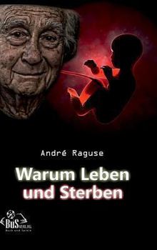 Hardcover Warum Leben und Sterben [German] Book