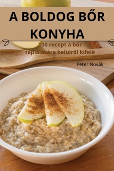 Paperback A Boldog B&#336;r Konyha [Hungarian] Book