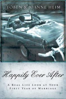 Paperback Happily Ever After: A Real-Life Look at Your First Year of Marriage Book