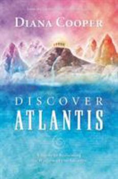 Paperback Discover Atlantis: A Guide to Reclaiming the Wisdom of the Ancients Book