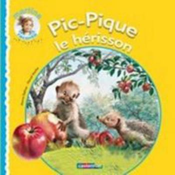 Pic-Pique le hérisson - Book #83 of the Pustaka Cerita Gramedia