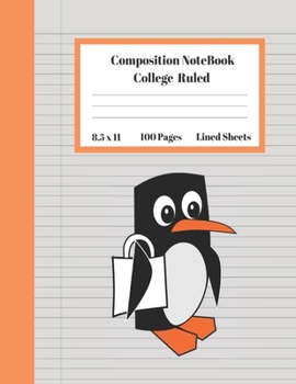 Composition Notebook College Ruled Lined Sheets: Large Pretty Under 10 Dollars Notebook Paper Back to School Penguin Handbag Gifts and Home Schooling ... Teens Women students Kids Adults Teachers