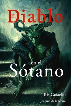 El Diablo en el Sotano (Spanish Edition)