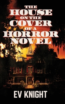 Hardcover The House on the Cover of a Horror Novel Book