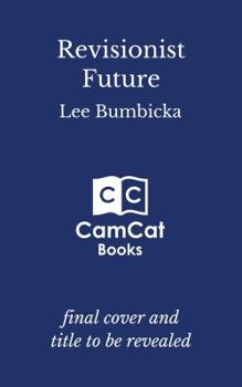 Paperback Revisionist Future: Incursion of Shadows Book
